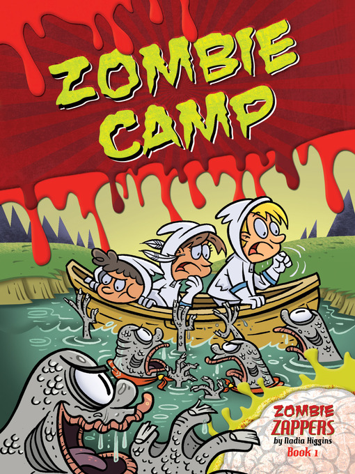Title details for Zombie Camp by Nadia Higgins - Wait list